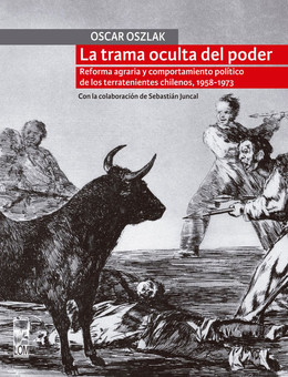 TRAMA OCULTA DEL PODER, LA. REFORMA AGRARIA Y COMPORTAMIENTO POL
