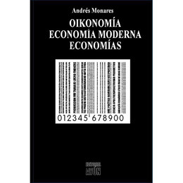 OIKONOMIA. ECONOMIA MODERNA. ECONOMIAS