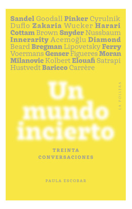 UN MUNDO INCIERTO. TREINTA CONVERSACIONES
