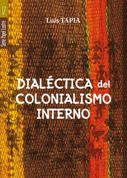 DIALECTICA DEL COLONIALISMO INTERNO