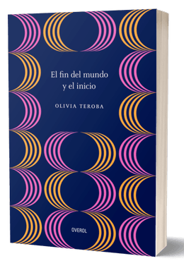 EL FIN DEL MUNDO Y EL INICIO
