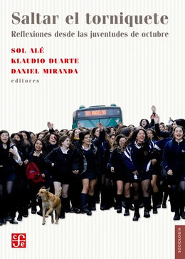SALTAR EL TORNIQUETE. REFLEXIONES DESDE LAS JUVENTUDES DE OCTUBRE