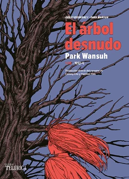 EL ARBOL DESNUDO. Obras reunidas I