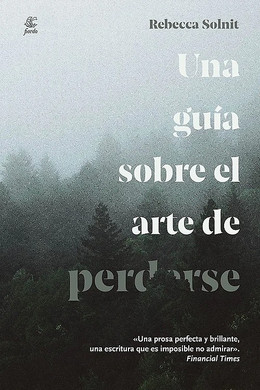 UNA GUIA SOBRE EL ARTE DE PERDERSE 