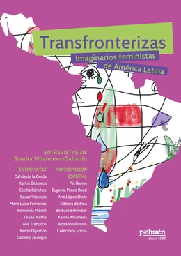 TRANSFRONTERIZAS. IMAGINARIOS FEMINISTAS DE AMERICA LATINA
