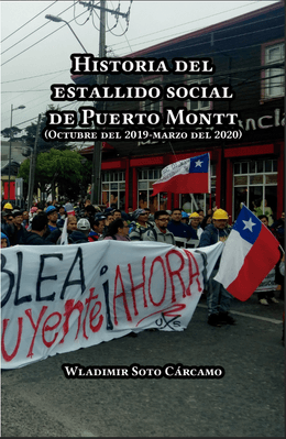 HISTORIA DEL ESTALLIDO SOCIAL EN PUERTO MONTT