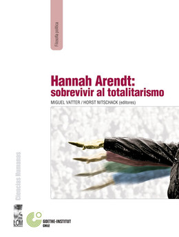 HANNAH ARENDT: SOBREVIVIR AL TOTALITARISMO