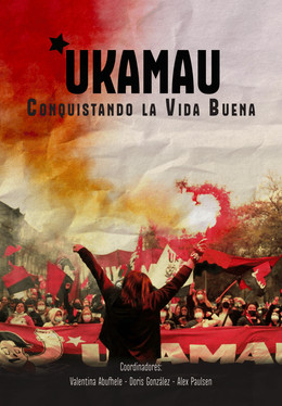 UKAMAU. CONQUISTANDO LA BUENA VIDA