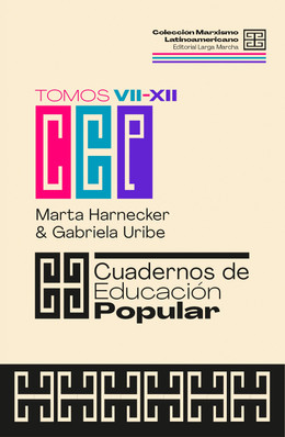 CUADERNOS DE EDUCACION POPULAR. TOMOS VII-XII