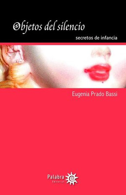 OBJETOS DEL SILENCIO. SECRETOS DE INFANCIA