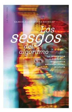 LOS SESGOS DEL ALGORITMO