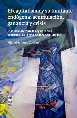 EL CAPITALISMO Y SU LIMITANTE ENDOGENA