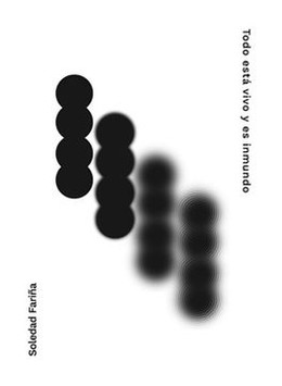 TODO ESTA VIVO Y ES INMUNDO