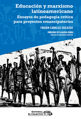 EDUCACION Y MARXISMO LATINOAMERICANO