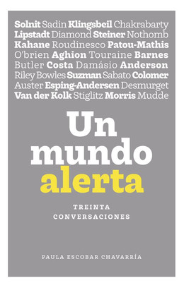 UN MUNDO ALERTA.TREINTA CONVERSACIONES