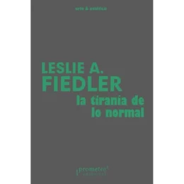 LA TIRANIA DE LO NORMAL