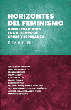 HORIZONTES DEL FEMINISMO. CONVERSACIONES EN UN TIEMPO DE CRISIS Y ESPERANZA 