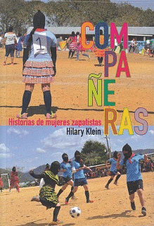 COMPAÑERAS. HISTORIA DE MUJERES ZAPATISTAS