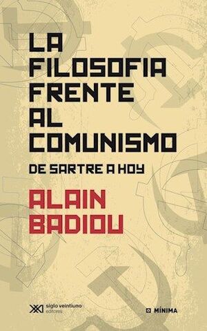 LA FILOSOFIA FRENTE AL COMUNISMO. De Sartre a hoy