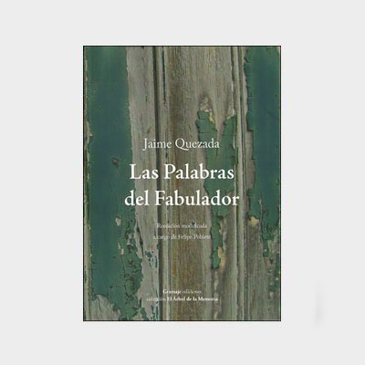 PALABRAS DEL FABULADOR, LAS