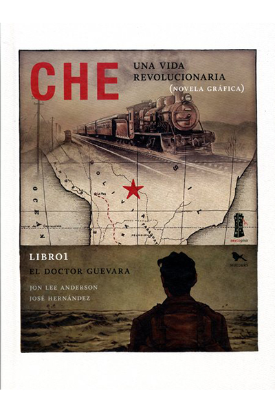 CHE, UNA VIDA REVOLUCIONARIA (LIBRO 1)