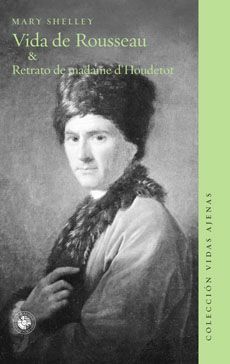 VIDA DE ROUSSEAU & RETRATO DE MADAME D' HOUDETOT