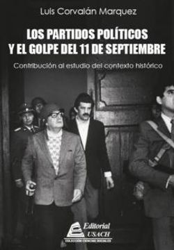 PARTIDOS POLITICOS Y EL GOLPE DEL 11 DE SEPTIEMBRE, LOS