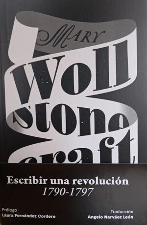 ESCRIBIR UNA REVOLUCION 1790-1797