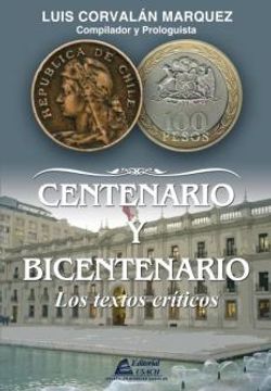 CENTENARIO Y BICENTENARIO. LOS TEXTOS CRITICOS