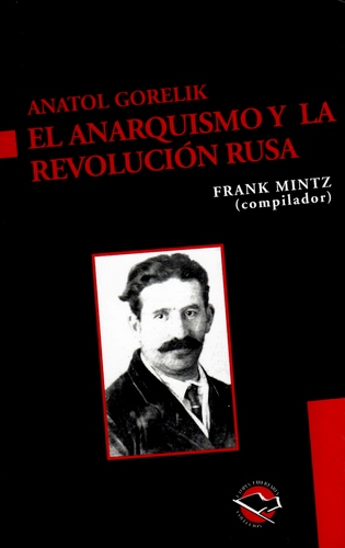 ANARQUISMO Y LA REVOLUCION RUSA