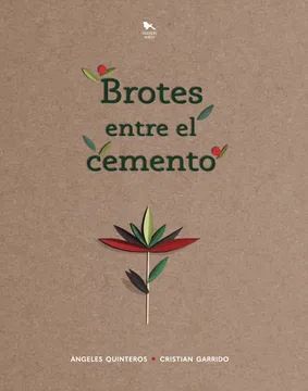 BROTES ENTRE EL CEMENTO