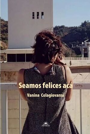 SEAMOS FELICES ACA