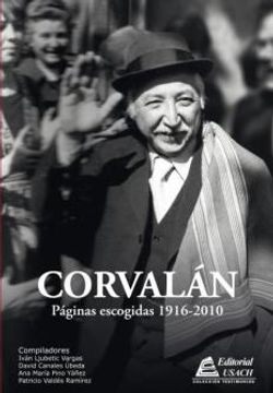 CORVALAN. PAGINAS ESCOGIDAS 1916-2010