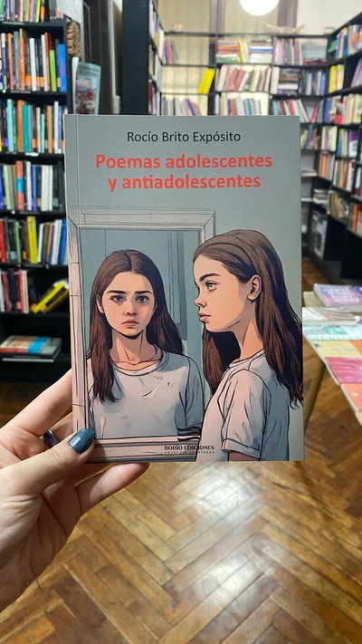 POEMAS ADOLESCENTES Y ANTIADOLESCENTES