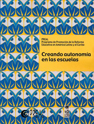 CREANDO AUTONOMIA EN LAS ESCUELAS