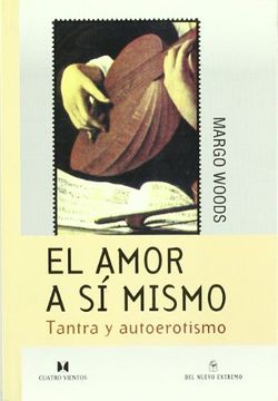 AMOR A SI MISMO, EL