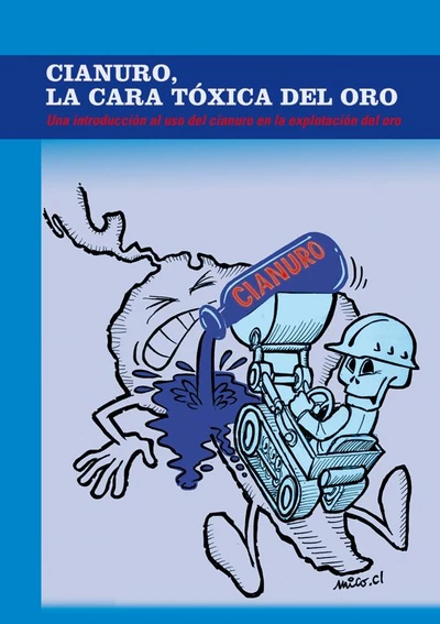 CIANURO, LA CARA TOXICA DEL ORO
