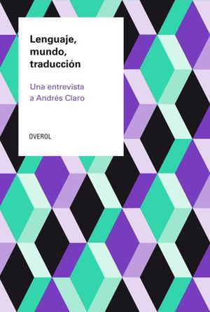 LENGUAJE, MUNDO, TRADUCCION