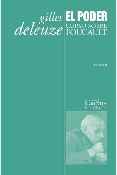 PODER, EL. CURSO SOBRE FOUCAULT TOMO 2