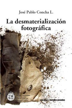 DESMATERIALIZACION FOTOGRAFICA, LA