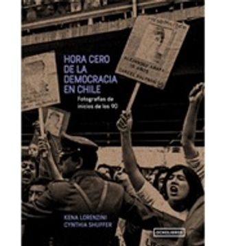 HORA CERO DE LA DEMOCRACIA DE CHILE