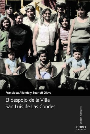 DESPOJO DE LA VILLA SAN LUIS DE LAS CONDES, EL
