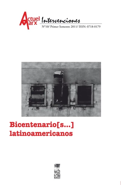 BICENTENARIOS LATINOAMERICANOS - ACTUEL MARX 10