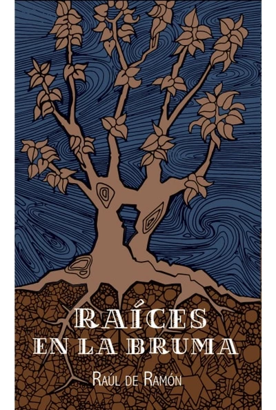 RAICES EN LA BRUMA