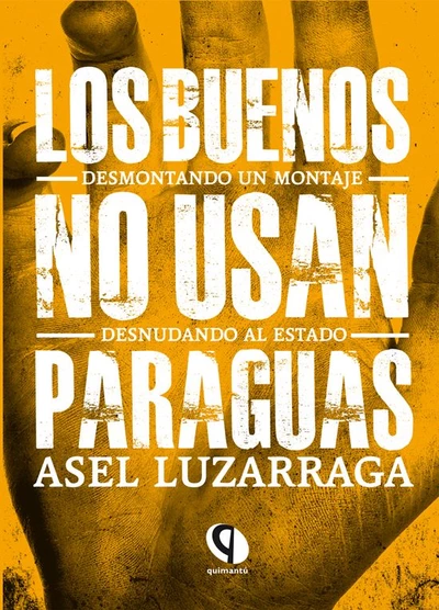 LOS BUENOS NO USAN PARAGUAS.