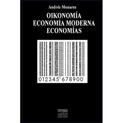 OIKONOMIA. ECONOMIA MODERNA. ECONOMIAS