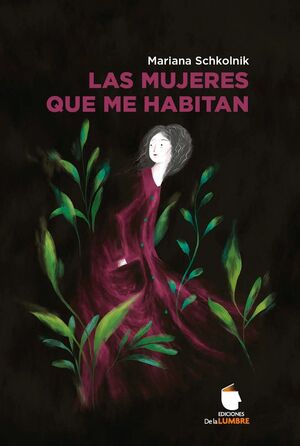 LAS MUJERES QUE ME HABITAN