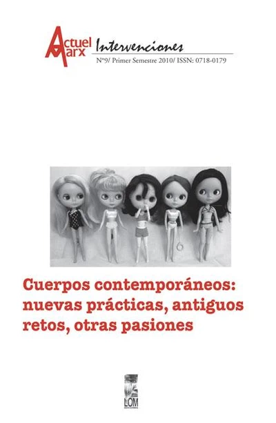 CUERPOS CONTEMPORANEOS, NUEVAS PRACTICAS - ACTUEL MARX 9