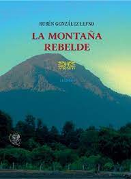 MONTAÑA REBELDE, LA