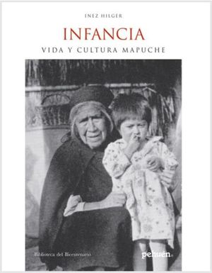 INFANCIA,VIDA Y CULTURA MAPUCHE